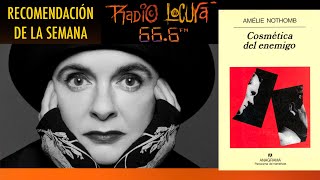 Una novela retorcida Cosmética del enemigo Amélie Nothomb  Recomendación de la semana [upl. by Ed]