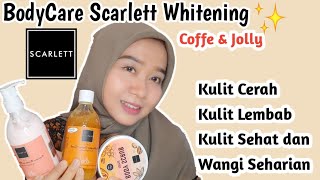 REVIEW BODYCARE SCARLETT WHITENING COFFE AND JOLLY  Rahasia Kulit Cerah Maksimal amp Wangi Seharian [upl. by Annasiul]