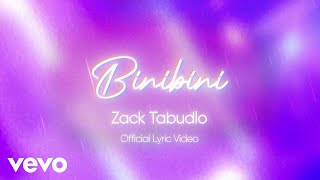 Zack Tabudlo  Binibini Lyric Video [upl. by Idnahk]