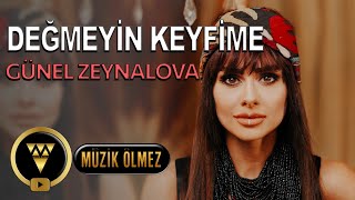 Günel Zeynalova  Değmeyin Keyfime Official Video [upl. by Etnud]