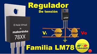 Reguladores de tensión de la familia LM78  El Aula Virtual de makordoba [upl. by Parthenia]