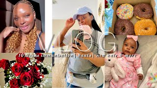 VLOG 10 weeks immunisation 💉new baby clothes haul new hair amp more South African YouTuber🇿🇦 [upl. by Marrin]