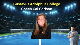 Gustavus Adolphus College assistant women’s tennis coach Coach Cal Carlson [upl. by Esinej]