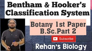 Bentham and Hookers System of Classification in Hindi Rehans Biology Botany 1st BSc Part 2 [upl. by Burris646]