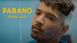 Phobia Isaac  Parano Official Music Video [upl. by Radbourne]