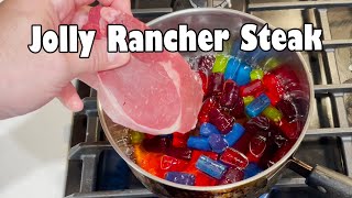 Steak Boiled in Jolly Ranchers NSE [upl. by Annaj]