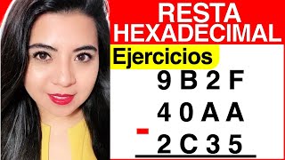 RESTA HEXADECIMAL  Ejercicio 4 [upl. by Nayd]