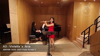 ABRSM GRADE 5 20182021 Flute Exam Pieces A3  Violetta’s Aria [upl. by Yahsram]