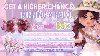 GET A HIGHER CHANCE IN WINNING A HALO 👑🏰  BEST amp EASY STRATEGY Royale High Roblox [upl. by Anaitit911]