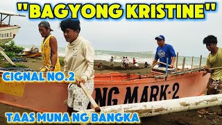 CIGNAL no2 na BAGYONG KRISTINE  TAAS MUNA NG BANGKA [upl. by Aracal]