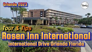 Tour amp Tips Rosen Inn International Orlando Florida International Drive 2023 [upl. by Grimbly12]