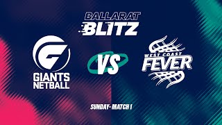 Ballarat Blitz  GIANTS v West Coast Fever [upl. by Anastasio]