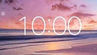 10 Minute Timer  Calm Music for Relaxing [upl. by Raual301]