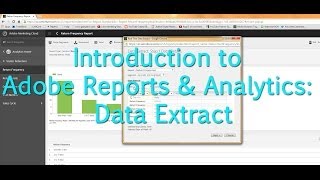 Tutorial Adobe Analytics  Data Extract [upl. by Brinna]