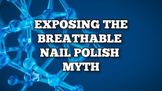 Does Breathable Nail Polish Work Exposing the Kpolymer Myth halalnailpolish [upl. by Cathe842]