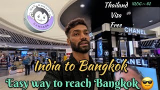 India to Bangkok \ Thailand in 2024  Thailand Free Visa process for India’s  thailandvlogs [upl. by Hanej]