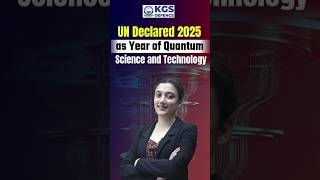 UN Declared 2025 as Year of Quantum Science and Technology  by Arya Maam  kgsdefence kgs [upl. by Kaete]