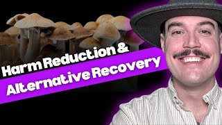 Harm Reduction amp Alternative Recovery w McCauley Sexton [upl. by Browne680]