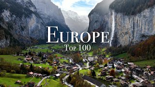 Top 100 Places To Visit in Europe  Ultimate Travel Guide [upl. by Schnur474]