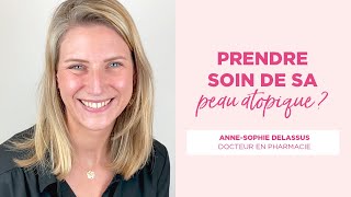 Nos conseils pour prendre soin de votre peau atopique [upl. by Anilasor446]