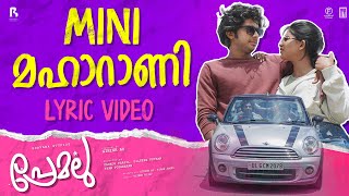 Mini Maharani Lyric Video  Premalu  Vishnu Vijay  Suhail Koya  Girish AD  Naslen  Mamitha [upl. by Adnauqal]