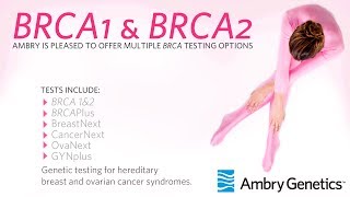 BRCA1 amp BRCA2 Genetic Testing Panel Overview  Ambry Genetics [upl. by Arriaet]