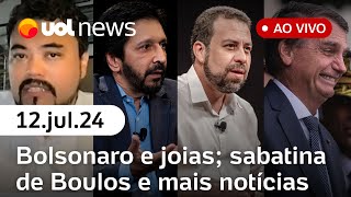 Joias Investigados mentiram por Bolsonaro Ramagem nega ajuda a Flávio e mais ao vivo  UOL News [upl. by Nnylkcaj]