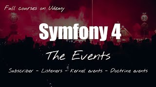 Symfony 4 Event  Part 1 Introduction [upl. by Ilegna201]