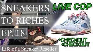 Sneakers To Riches Episode 18  LIVE COP JORDAN 5 TROPHY ROOM JORDAN 7 PATTA FEAR OF GOD [upl. by Aleyak]