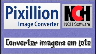 Como converter imagens em lote com o Pixillion Image Converter [upl. by Tallbott34]