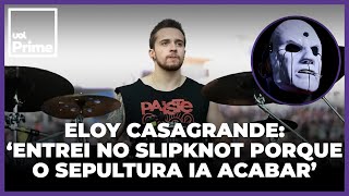 Eloy Casagrande Entrei no Slipknot por causa do fim do Sepultura [upl. by Aneladdam]