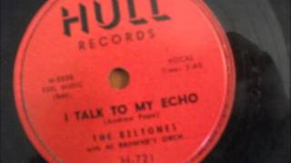 Beltones  I Talk To My Echo  Hull 721  1957 [upl. by Ednyl]