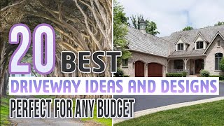 20 Best Driveway Ideas and Designs Perfect For Any Budget [upl. by Mera]