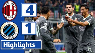 Ac Milan vs Club brugge  4 1   HIGHLIGHTS  UEFA CHAMPIONS LEAGUE [upl. by Matty]