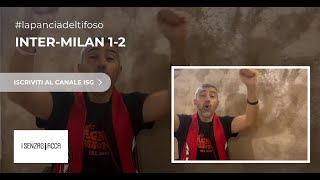 InterMilan 12 del 22 settembre 2024 commentata da Pancia del Tifoso milanista [upl. by Hanid]