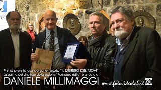 DANIELE MILLIMAGGI  PREMIO CONCORSO LETTERARIO quotIL MISTERO DEL MOAIquot  2016 [upl. by Sussna]