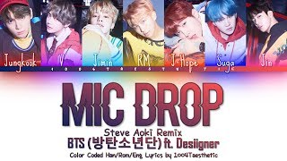 BTS 방탄소년단 ft Desiigner  MIC Drop 마이크 드럽 Steve Aoki Remix Color Coded HanRomEng Lyrics [upl. by Norok]