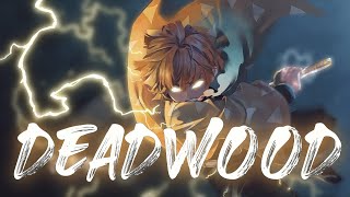 Zenitsu  Deadwood  Edit [upl. by Eneloj]