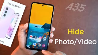 How to Hide Samsung A35 Photo amp Video Samsung Galaxy A35 Private Photo Album Settings [upl. by Angadreme492]