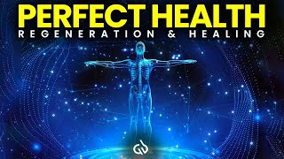 Perfect Health Subliminal Whole Body Regeneration amp Healing Binaural Beats for Healing [upl. by Trillby]