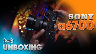 Sony a6700 Unboxing Price Full Specifications Good or Bad ll UNoN PRODUCTIONS [upl. by Celina]