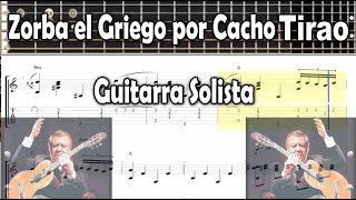 Zorba el Griego por Cacho Tirao  Guitarra Solista Fingerstyle [upl. by Aara]