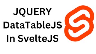 How To Use Jquery DataTable JS In Svelte JS [upl. by Conrade]