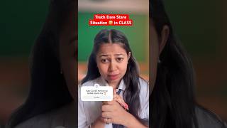 Truth Dare Stare Situation in CLASSROOM 🤣 comedy funny school games [upl. by Inavihs827]