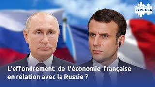 Leffondrement de léconomie française en relation avec la Russie [upl. by Gnolb949]