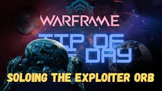 Warframe how to solo the Exploiter Orb [upl. by Teyugn31]