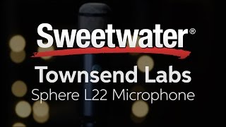 Townsend Labs Sphere L22 Microphone Modeling System Overview [upl. by Yeclehc627]