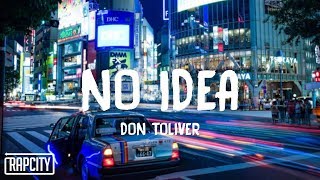 Don Toliver  No Idea Lyrics [upl. by Salakcin]