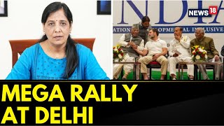 Lok Sabha Elections 2024  Sunita Kejriwal Shares Stage With INDIA Bloc Leaders At Mega Delhi Rally [upl. by Latona]