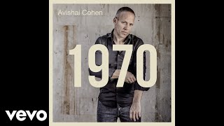 Avishai Cohen  Emptiness Audio [upl. by Ibed764]